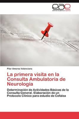 Libro La Primera Visita En La Consulta Ambulatoria De Neu...