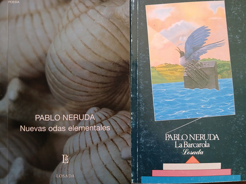 Nuevas Odas Elementales/la Barcarola. Pack 2 Obras P. Neruda