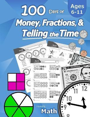 Libro Humble Math - 100 Days Of Money, Fractions, & Telli...