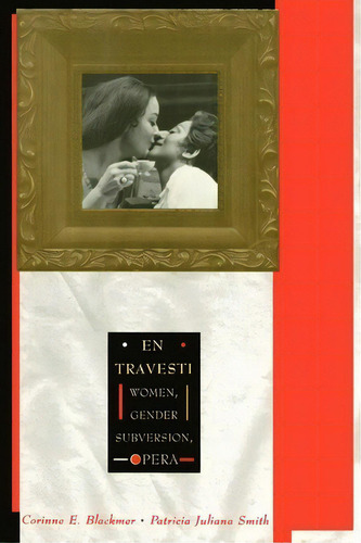 En Travesti, De Corinne E. Blackmer. Editorial Columbia University Press, Tapa Blanda En Inglés