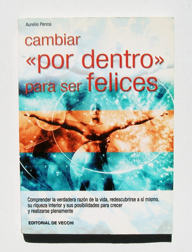 Cambiar Por Dentro Para Ser Felices, Libro Importado 2004