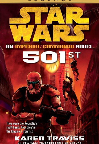 Star Wars: An Imperial Commando Novel, 501st (star Wars: Imperial Commando - Legends), De Traviss, Karen. Editorial Del Rey, Tapa Dura En Inglés