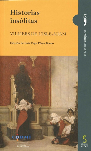 Historias Insolitas, De De L'isle-adam, Villiers. Editorial Ediciones Cinca, S.a., Tapa Blanda En Español