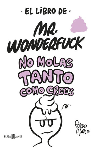 Libro El Libro De Mr. Wonderfuck - Ample, Pedro