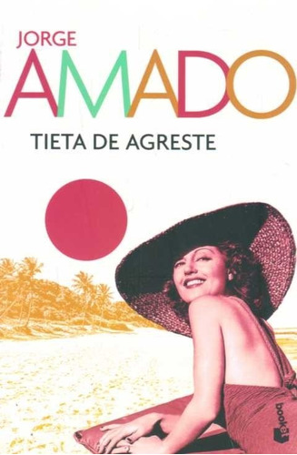 Libro: Tieta De Agreste / Jorge Amado