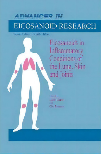 Eicosanoids In Inflammatory Conditions Of The Lung, Skin And Joints, De Martin K. Church. Editorial Springer, Tapa Blanda En Inglés