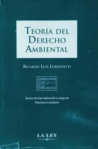 Livro Teoría Del Derecho Ambiental - Ricardo Luis Lorenzetti [2010]