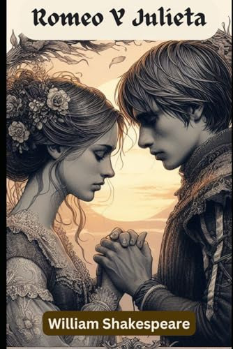 Romeo Y Julieta Latragedia: Versión Ilustrada En Español