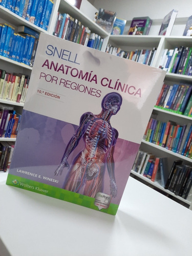 Wineski Snell Anatomía Clínica Por Regiones 10ed/2019 !
