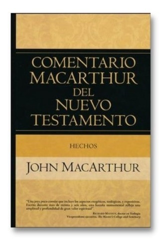 Libro Comentario Macarthur Nt Hechos - John Macarthur