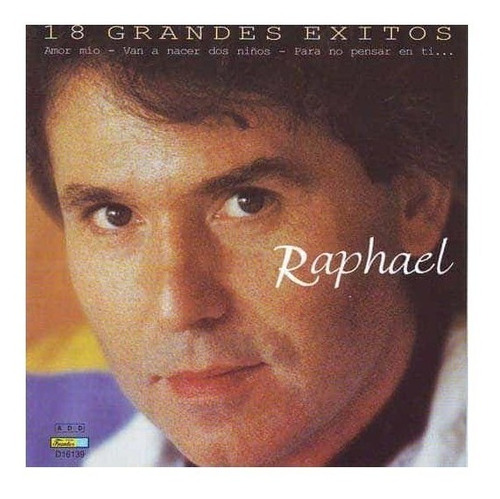  01 Cd: Raphael: 18 Grandes Éxitos.