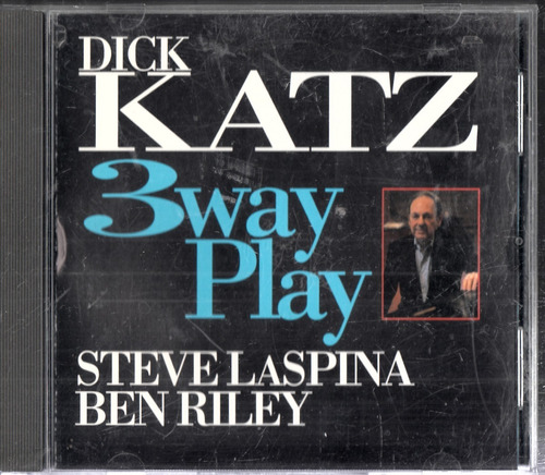 Dick Katz. 3 Way Play. Cd Original Usado Qqb. Mz