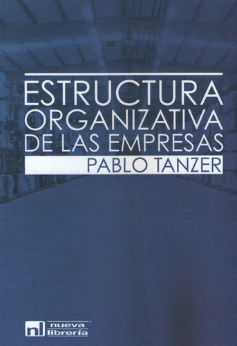 Estructura Organizativa De Las Empresas