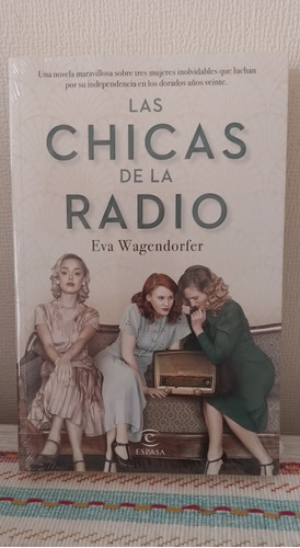 Libro Las Chicas De Radio, Eva Wagenrdorfer, Sellado