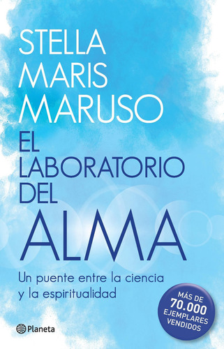 El laboratorio interior, de Stella Maris Maruso. Serie N/a Editorial Planeta, tapa blanda en español, 2019