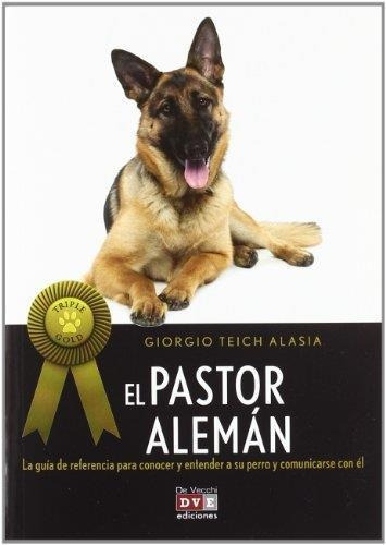 El Pastor Aleman (triple Gold)