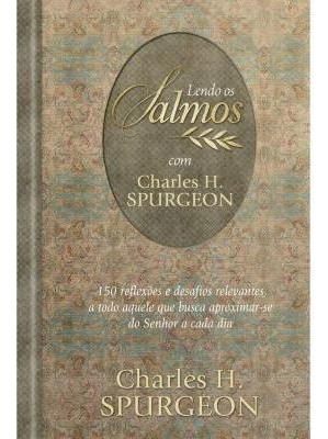 Lendo Os Salmos Com Charles H Spurgeon 150 Ref Portuaqwe