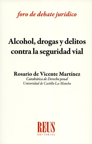 Libro Alcohol Drogas Y Delitos Contra La Seguridad Vial