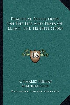 Libro Practical Reflections On The Life And Times Of Elij...