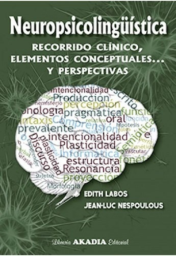 Neuropsicolinguística Recorrido Clínico, Elementos Conceptu