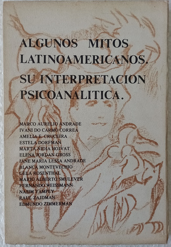 Algunos Mitos Latinoamericanos. Su Interpr. Psicoanalítica (Usado)