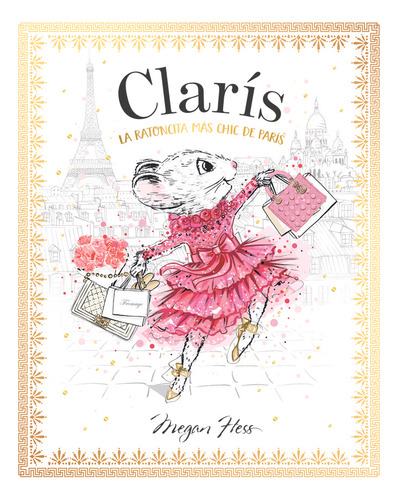 Claris La Ratoncita Mas Chic De Paris, De Hess, Megan. Editorial Edebe, Tapa Dura En Español