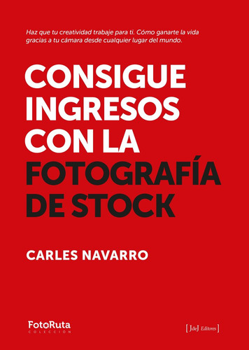 Consigue Ingresos Con Fotografia De Stoc, De Navarro, Carles. 1, Vol. 1. Editorial Jdej Editores, Tapa Blanda, Edición 1 En Castellano, 2025