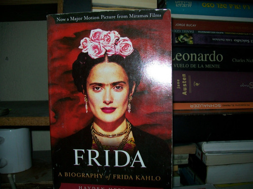 Frida A Biographic  En Ingles  Fotos       Hayden Herrera