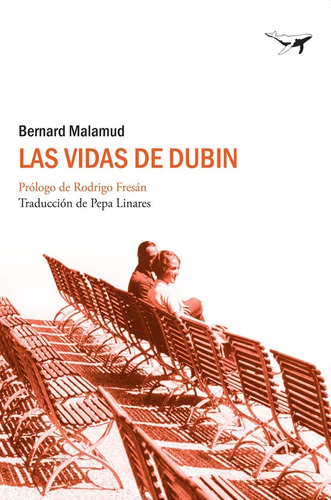 Bernard Malamud Las Vidas De Dubin Editorial Sajalin