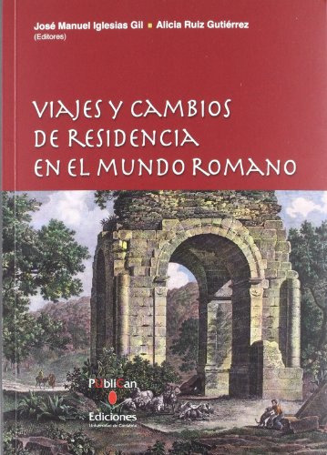 Libro Viajes Y Cambios De Residencia En El Mundo R De Iglesi