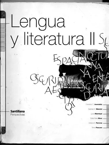 Lengua Y Literatura 2 - Santillana Perspectivas, De Avendaño - Mancini - Manrique - Moro - Perrone - Pescara. Editorial Santillana, Tapa Blanda En Español, 2008