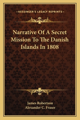 Libro Narrative Of A Secret Mission To The Danish Islands...