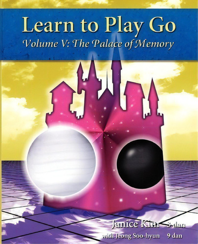 Learn To Play Go, De Janice Kim. Editorial Good Move Press, Tapa Blanda En Inglés