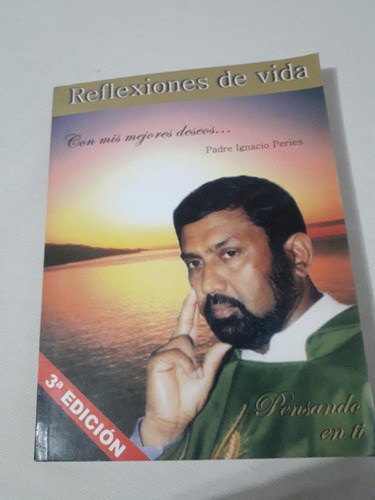 Padre Ignacio Peries Reflexiones De Vida Libro Palermo Envio