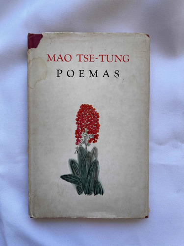 Mao Tse Tung Poemas 1ª Edición 1959 Pasta Dura A Dos Tintas