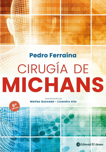 Cirugia De Michans - Alle / Ferraina / Quesada