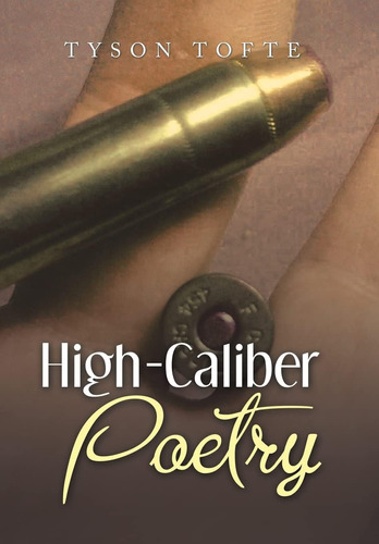 Libro High-caliber Poetry, Tyson Tofte, En Ingles