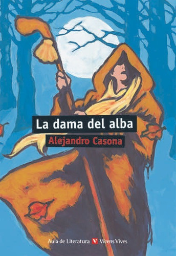 La Dama Del Alba / Alejandro Casona