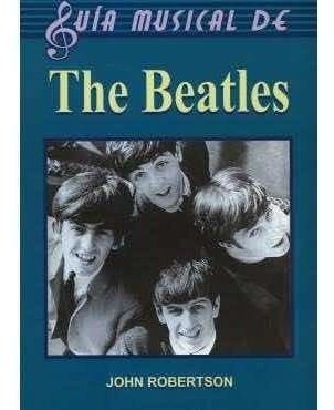 Libros De La Guías Musicales De Los Beatles Vol.1 Y Vol. 2