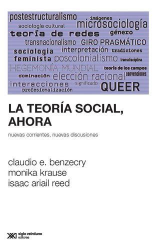 La Teoria Social Ahora - Claudio E. Benzecrey