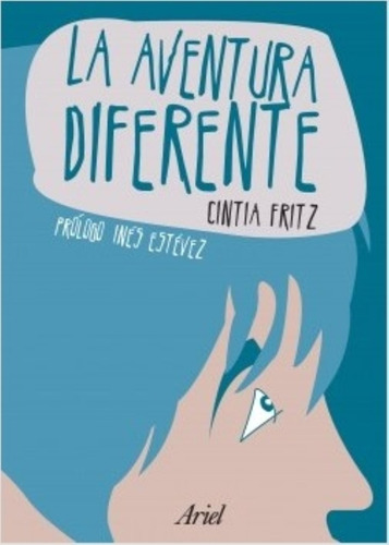 La Aventura Diferente - Cintia Fritz