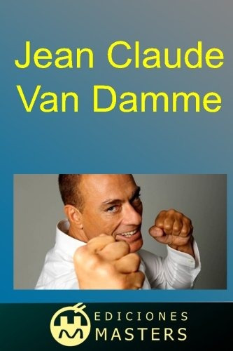 Libro : Jean Claude Van Damme  - Adolfo Perez Agusti