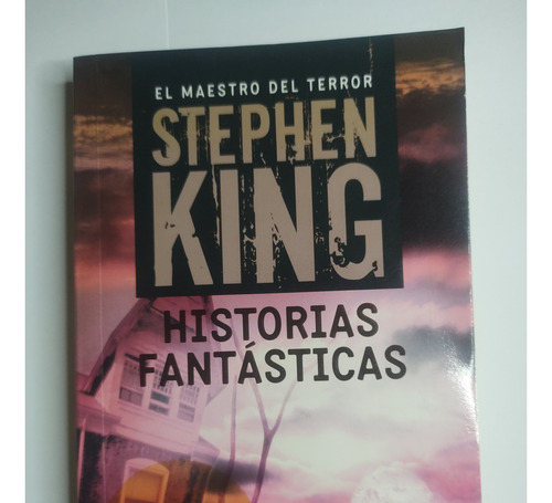 Stephen King - Historias Fantasticas