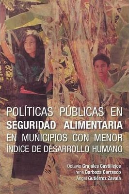 Libro Politicas Publicas En Seguridad Alimentaria En Muni...