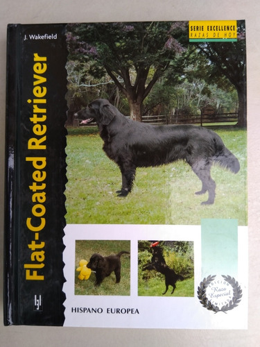 Enciclopedia Ilustrada Flat-coated Retriever Manual Español