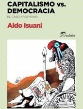 Capitalismo Vs Democracia - Isuani, Aldo (papel)
