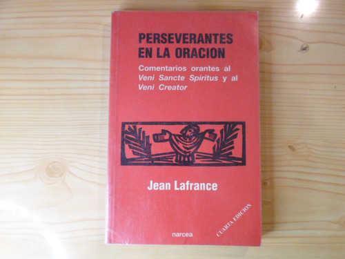 Perseverantes En La Oracion - Jean Lafrance