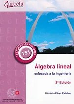 Comprar Libro Algebra Lineal Enfocada A La Ingeniería De Dionisio Pé