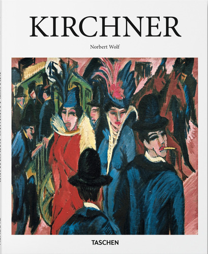 Kirchner, de Wolf, Norbert. Editora Paisagem Distribuidora de Livros Ltda., capa dura em inglês, 2017