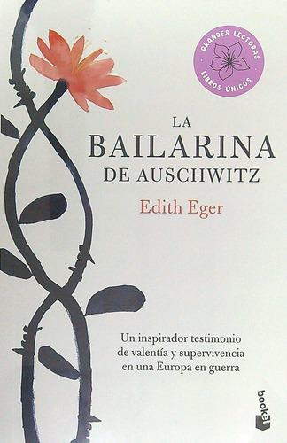 La Bailarina De Auschwitz, De Edith Eger., Vol. 1. Editori 